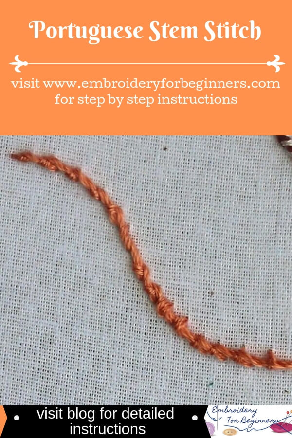 visit blog for detailed instructions for making portuguese stem stitch